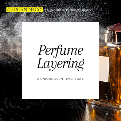 Basics to Perfume Layering